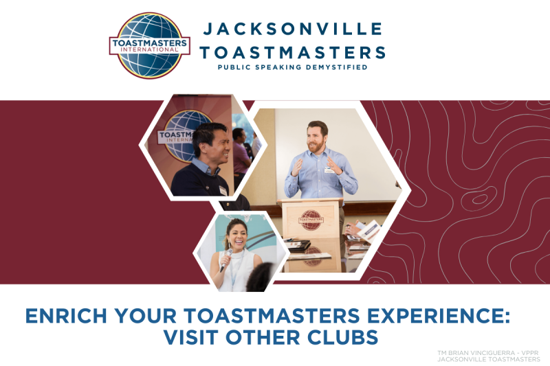 Jacksonville Toastmasters banner showcasing members engaged in public speaking and networking. Includes the tagline 'Public Speaking Demystified' and the title 'Enrich Your Toastmasters Experience: Visit Other Clubs.