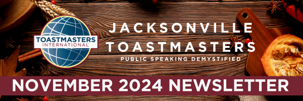 blog cover featuring the jacksonville toasmasters logo a title in text november 2024 newsletter